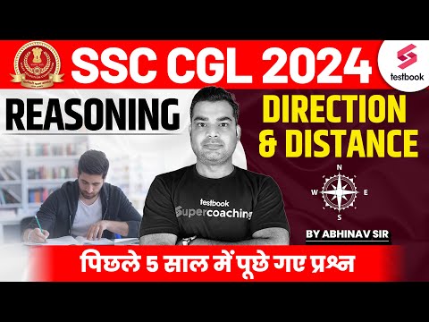 SSC CGL 2024 | Reasoning | SSC CGL 2024 Direction & Distance Previous Year Questions by Abhinav Sir