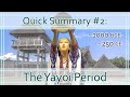 Japan's Yayoi Period in 3 Minutes