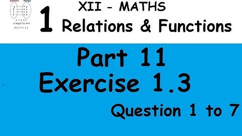 Kerala State 12th maths - Relations & Functions in Malayalam - Part 11 - Exercise 1.3 - Q 1 to 7