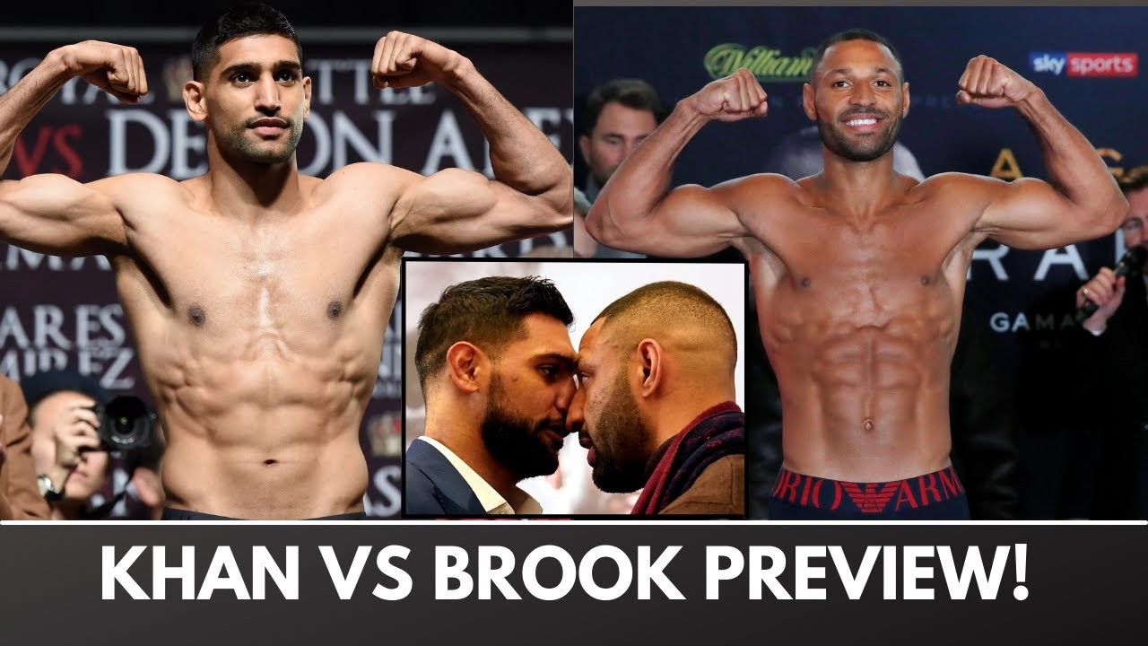 BIG Fight Preview Amir Khan vs Kell Brook