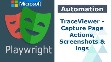 Playwright Automation - Lesson 05 | TraceViewer - Capture Page Actions, Screenshots, logs & Network