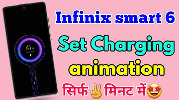 how to set charging animation in infinix smart 6 | infinix smart 6 charging animation kaise set kare