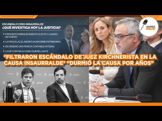 FILTRARON ESCÁNDALO DE JUEZ KIRCHNERISTA EN LA CAUSA INSAURRALDE: "LA DURMIÓ, HERMANO DE MINISTRO"