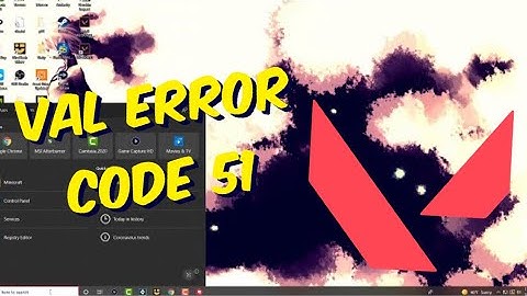 Valorant Error Code 51-There Was An Error Connecting To The Platform Please Restart Your Game Client