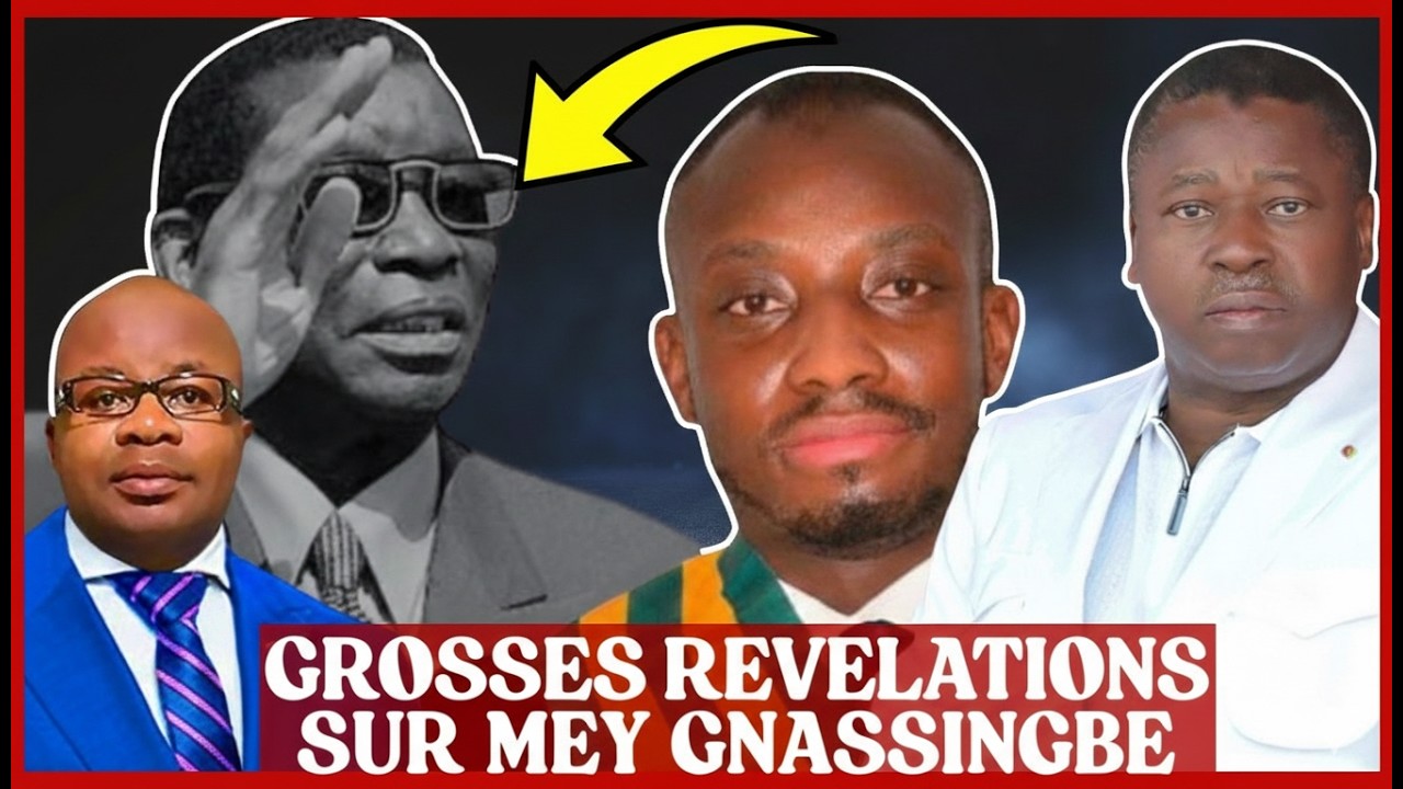 MEY GNASSINGBE: LES SECRETS D ETAT SORTENT, LE VRAI VISAGE ET ROLE DU FILS DE GNASSIGBE EYADEMA