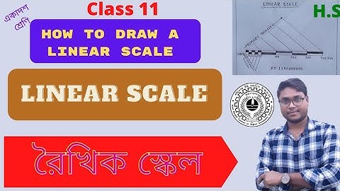 LINEAR SCALE-CLASS 11| রৈখিক স্কেল অঙ্কন-একাদশ শ্রেণী | HOW TO DRAW A LINEAR SCALE STEP BY STEP |H.S