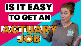 Are ACTUARIES in high demand?