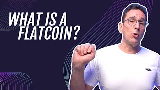 Flatcoins Improve, Replace Stablecoins