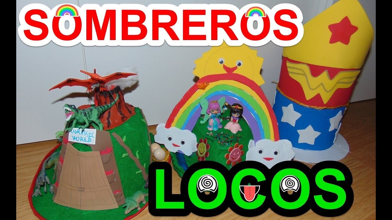 SOMBREROS LOCOS MANUALIDADES - YouTube