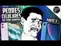 Los PEORES teléfonos que existen (Y que todos compran) PARTE 3 👎 NO COMPRES ESTOS CELULARES