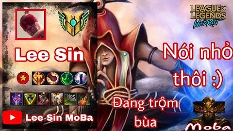 [ Lee Sin Tốc Chiến ] Top 1 Lee Sin Seven “ Tào “ đi rừng, Cho Olaf ăn Hành no, Cười i a hỏi