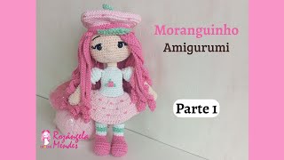 Passo a Passo Boneca Moranguinho Amigurumi Linda e Fácil de Fazer (Parte 1)