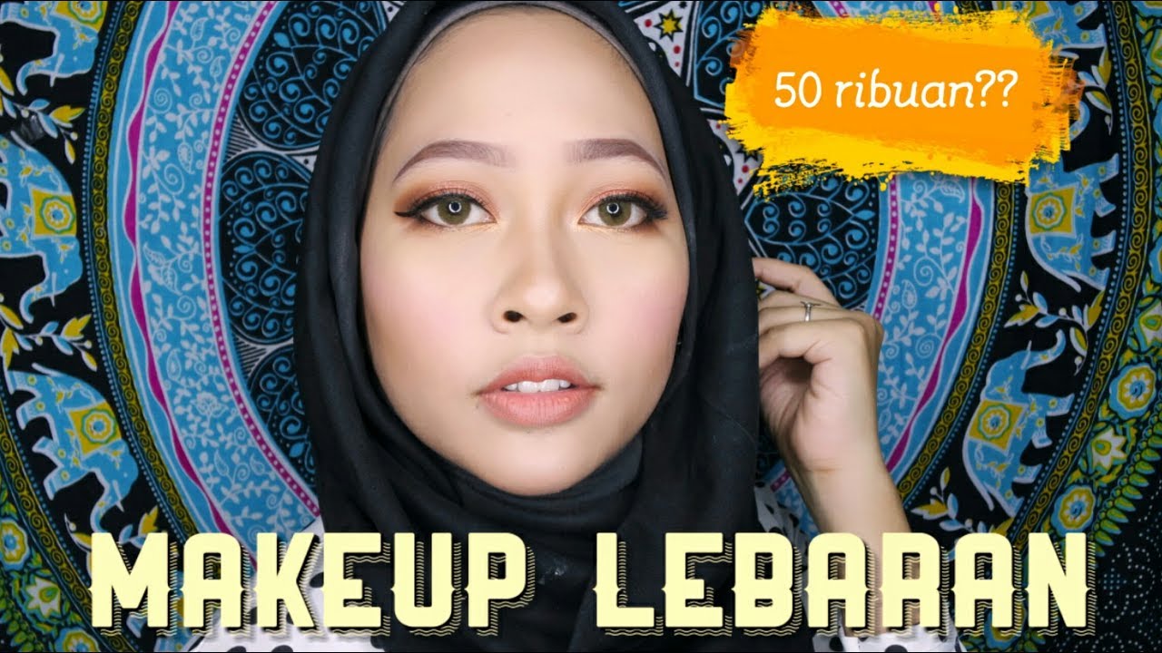 Makeup Lebaran Dg Produk Under 50K Not 50K Makeup Challenge