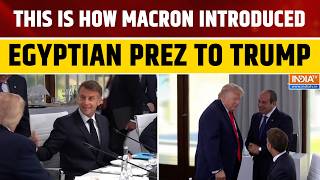 How Macron Introduced Egypt’s President El-Sisi to Donald Trump at G7 Summit | World News