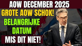 Aow December 2025 Shock Nederland In Paniek Over Cruciale Datum Die U Absoluut Niet Mag Missen