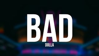 DOLLA - Bad (Lyrics) [English Version]