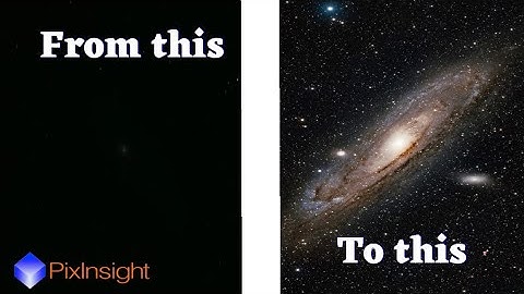 How I Processed My Image Of The Andromeda Galaxy