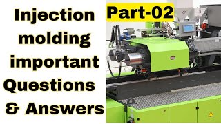 #02 Injection molding interview questions and answers | understanding of injection molding