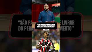 O SÃO PAULO DEVERIA FOCAR NO BRASILEIRÃO PARA EVITAR O REBAIXAMENTO?