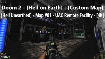 Project Brutality 3.0 - Doom 2 - [Hell Unearthed] - Map #01 - UAC Remote F. - [4K] - [100% Secrets]