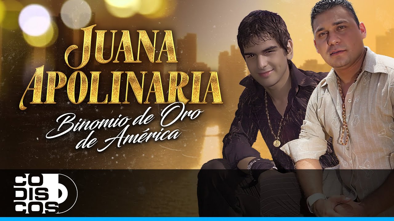 Juana Apolinaria, Binomio De Oro De América