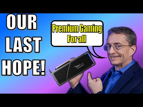 GPU Market is Saved - Intel Arc and The Future of PC Gaming