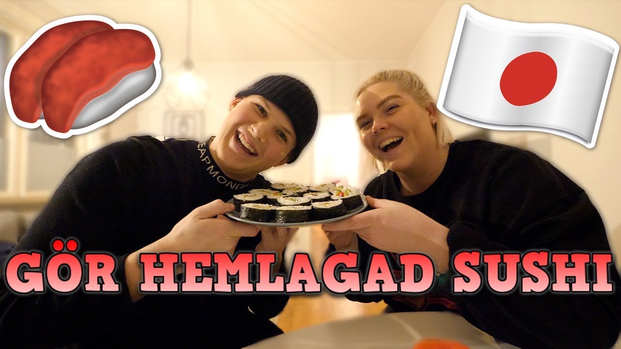 VI GÖR HEMLAGAD SUSHI ft. Johanna