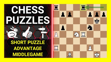 Chess Puzzles to Practice. Themes: Short puzzle, Advantage, Middlegame. Learn Chess