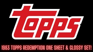 1983 TOPPS BASEBALL REDEMPTION ONE SHEET & GLOSSY SET REVEAL!
