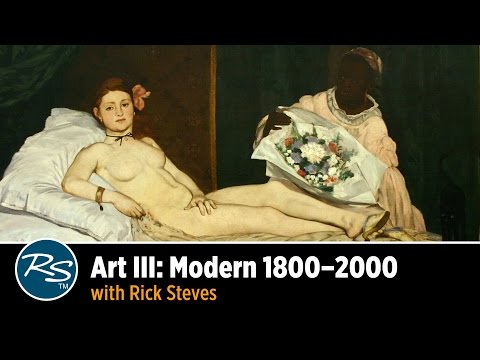Art III: Modern 1800–2000, with Rick Steves
