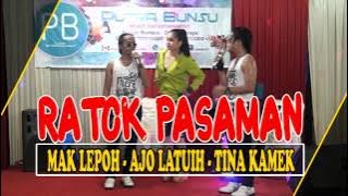 Ratok Pasaman Super Seru Mak Lepoh Ajo Latuih & Tina Kamek