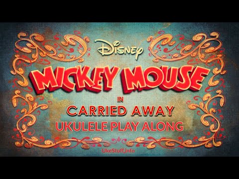 Carried Away Ukulele Play Along 