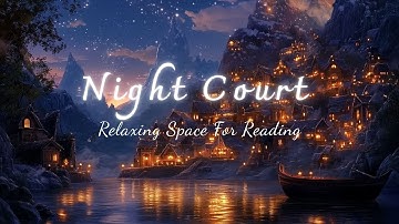 Whisper of the Stars ~ Magical Village by the River | Relaxing Fantasy Music Inspired by ACOTAR