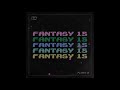 Fantasy 15  planet ix full album stream