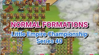 Little Empire - NORMAL FORMATIONS + MAGIC BONDS - Championship Series 40 screenshot 5