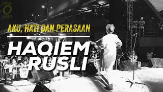 Aku Hati Dan Perasaan by Haqiem Rusli