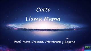 Cotto - Llama Mama