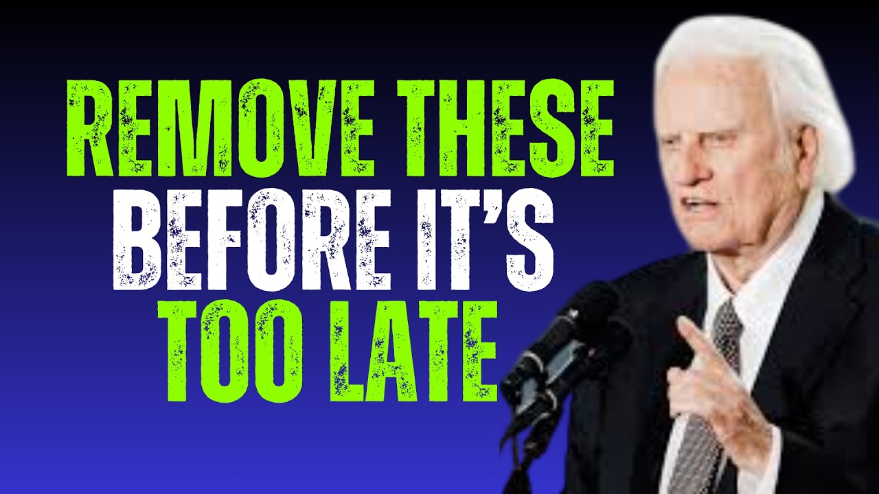 Clean Your Home Spiritually – Remove These Dangerous Items Today | Billy Graham Powerful Message ..