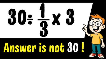 Only 1 in 10 Get This Right! | 30 ÷ 1/3 × 3 = ? | Mind-Blowing Math Trick