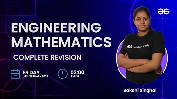 Engineering Mathematics | Complete Revision | GATE 2022 Expected Questions | Sakshi Singhal