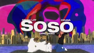 Omah Lay x Ozuna -  soso (Official Lyric Video) screenshot 4