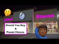 Buying A Planet Fitness | Planet Fitness Review | Can You Make Money Buying A Gym image