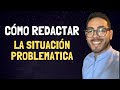 Corrigiendo la Situación Problemática de una Tesis