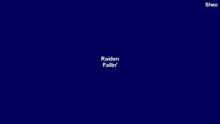 Raiden - Fallin'