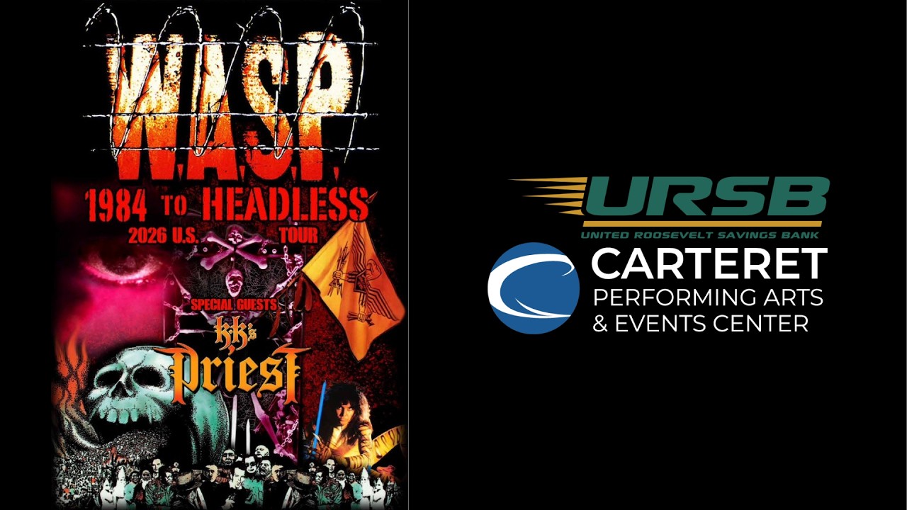 W.A.S.P. 1984 to HEADLESS - Carteret Performing Arts & Events Center