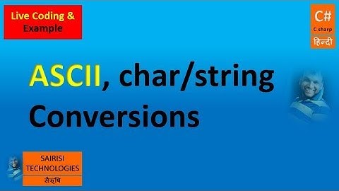 PART 84 C# ASCII | how to use ASCII in C#
