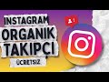 İnstagram'da Nasıl Organik Takipçi Kazanırım ? İnstagram Takipçi Kazanmak 2025