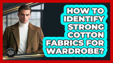 How To Identify Strong Cotton Fabrics For Wardrobe?
