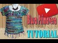 BLUSA TEJIDA A CROCHET CON PUNTADA FACIL Y RAPIDA. IDEAL PARA PRINCIPIANTES