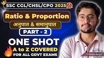 🔥PART - 2 | RATIO AND PROPORTION | ONE SHOT | Full A to Z | SSC CGL, CHSL | Viren Sir | Unlocked SSC